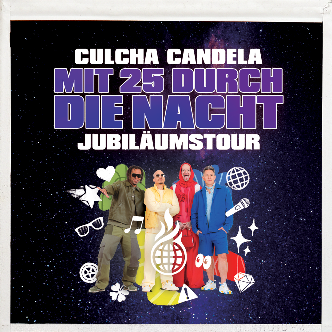 Culcha Candela /// Mit 25 durch die Nacht Jubiläumstour 2027