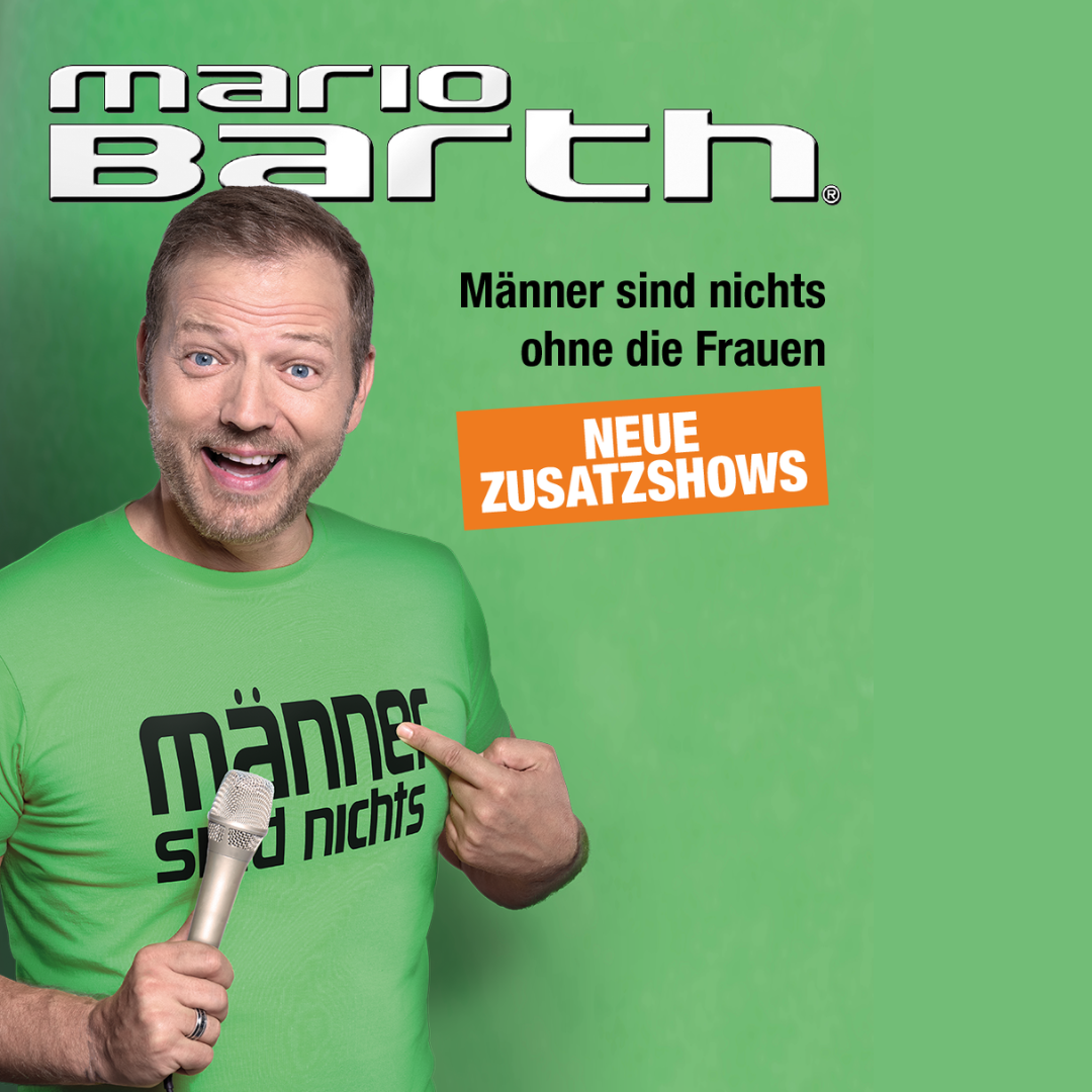 Mario Barth - Männer sind nichts ohne die Frauen