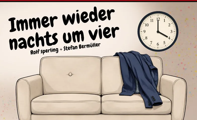 Immer wieder nachts um vier