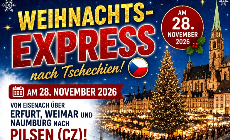 Weihnachts-Express ins weihnachtliche Pilsen (CZ)!