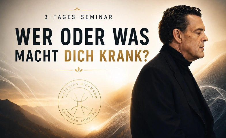 Wer oder was macht dich krank - Matthias Dickmann