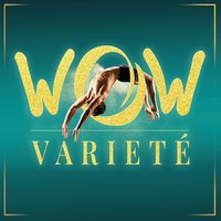WOW Varieté Kassel 2027